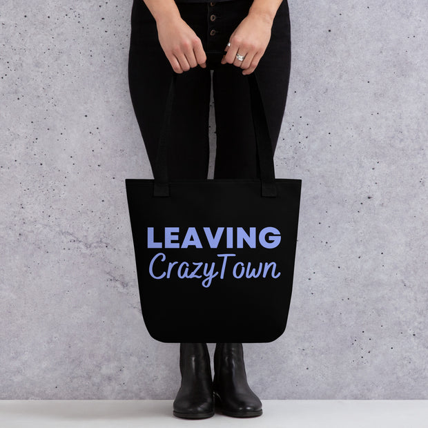 Leaving CrazyTown Tote bag